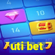 uti bet